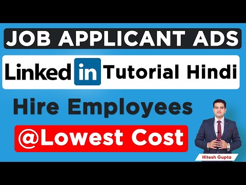 How to Hire Employees from LinkedIn | Job Applicant Ads on LinkedIn | LinkedIn Job Ads | Hitesh