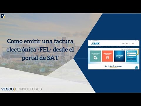 Como emitir una factura electrónica  FEL  desde el portal de SAT