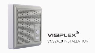 VNS2410 Wireless Intercom Station Installation