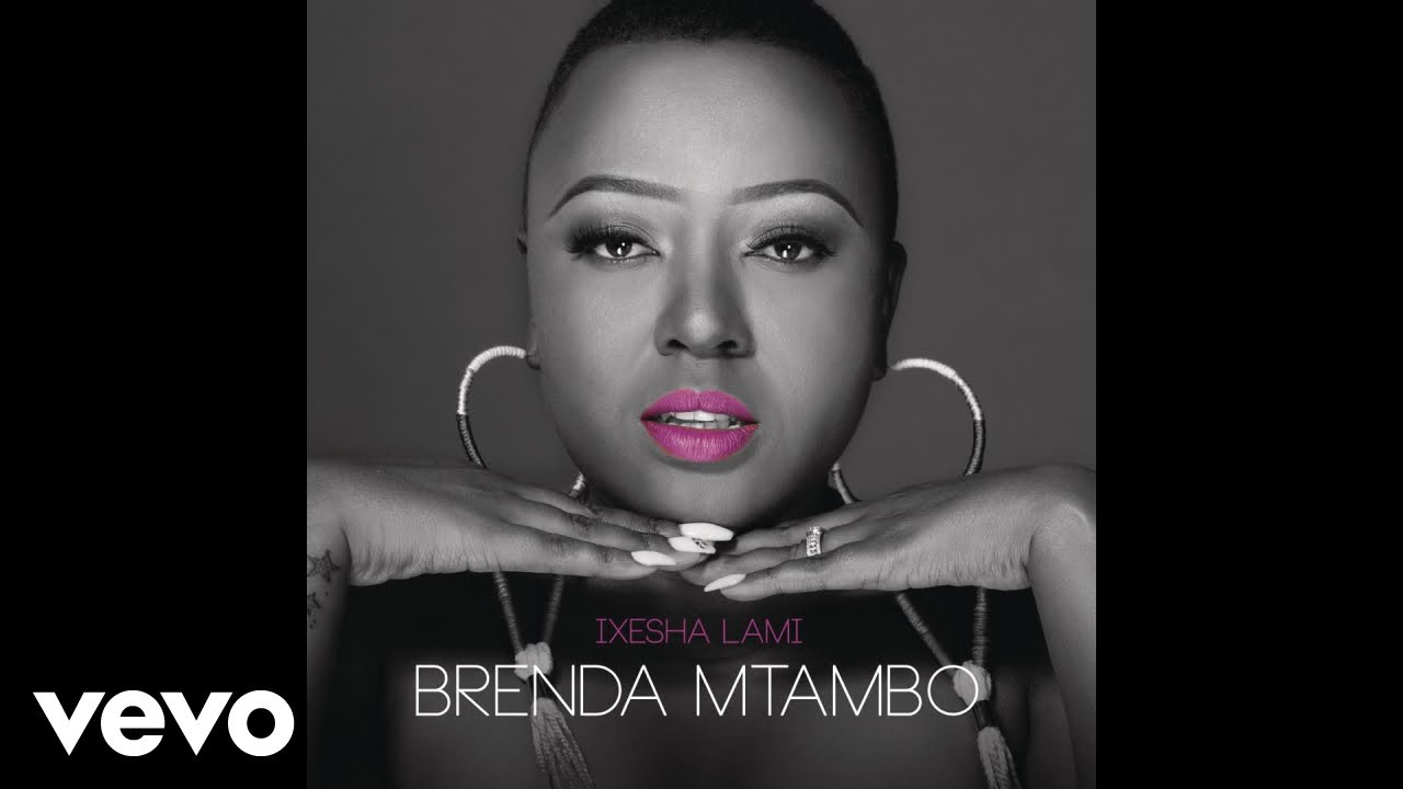 Brenda Mtambo - Ixesha Lami (Pseudo Video)