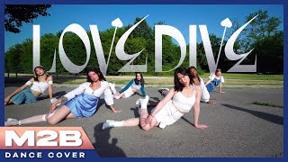 [KPOP IN PUBLIC IN ITALY] IVE (아이브) _ Love Dive Dance Cover - M2B