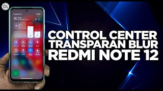 مضمونة للعمل! كيفية تغيير مركز التحكم في Redmi Note 12 إلى Clear Blur - متوفر على جميع هواتف Xiaomi! screenshot 2