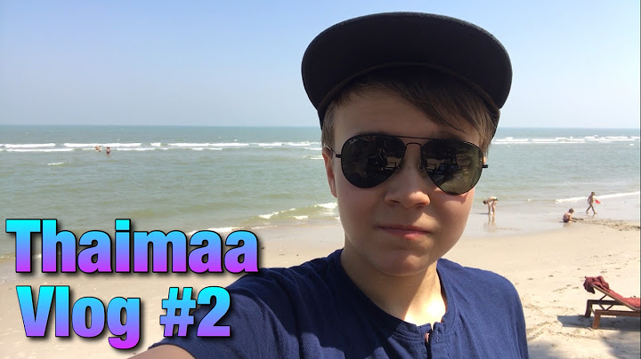 Rantaillallinen! | Thaimaa Vlog #2