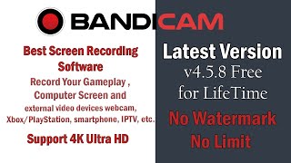 BandiCam v4.5.8 Latest Version | No Watermark | Best Screen Recorder | Free for LifeTime May 2020 ??