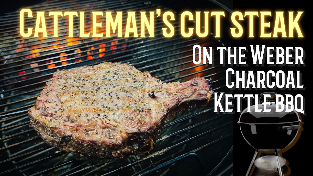 A cheap cattleman’s cut steak can be just as good as a tomahawk, cooked on the Weber kettle