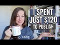 I Spent Just $120 to Self-Publish The Secret Gift | STORYTIME | Costs of Publishing, Marketing,& ROI