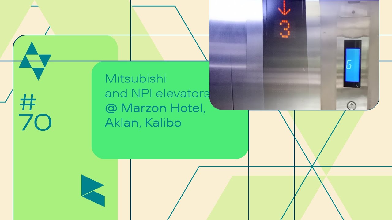 LTAR#70: 2 elevators at Marzon Hotel Kalibo (Old and New)