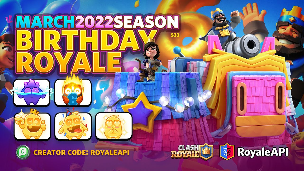 Birthday Royale - Clash Royale Season 33 (March 2022) Sneak Peek - YouTube