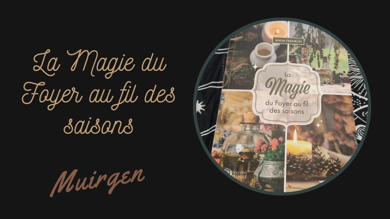 La Magie Du Foyer Au Fil Des Saisons