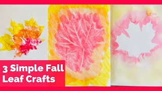 3 Fall Leaf Crafts - Simple Leaf Activities for Kids - Autumn Family Leaves Art Activity