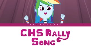 MLP ~CHS Rally Song~ {Color Coded Lyrics} @selwynmyst