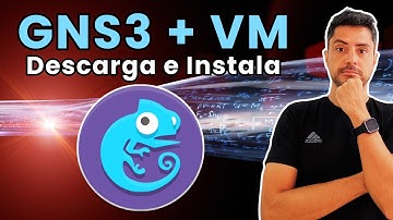 Cómo instalar GNS3 y GNS3 VM en VMware WorkStation para simular redes