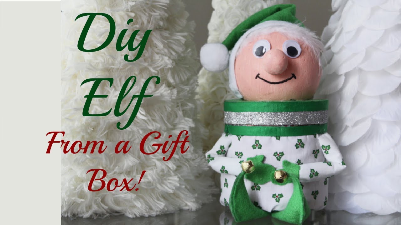 Diy Elf Made From A Dollar Tree Gift Box. You Can Put This Elf On A Shelf,  Or Fill It With Treats! - Youtube