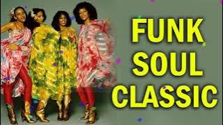FUNKY SOUL CLASSIC   Sister Sledge, Kool And The Gang, The Temptations, Chic, KC & The Sunshine Ban
