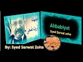 Ahbaabyaat by syed sarwat zoha