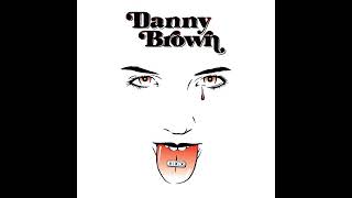 Danny Brown - Nosebleeds