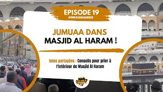 Omra Sans Agence Episode 19 Jumuaa Au Masjid Al Haram