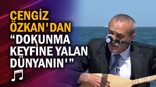 Cengiz Özkan'dan Mahzuni anısına ''Dokunma Keyfine Yalan Dünyanın''