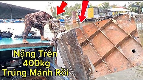 Trong Đời Thợ Lặn Mới Gặp Lần Nặng Trên 400kg,,Miếng Sắt Siêu Khủng,,,,,,,,,,,,,,,,,, youtube Lây 67