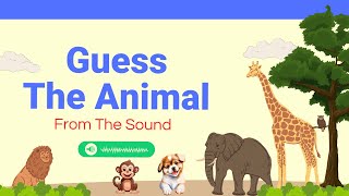 Guess the Animal Sound Challenge! 🐾 Can You Identify the Creatures by their Calls