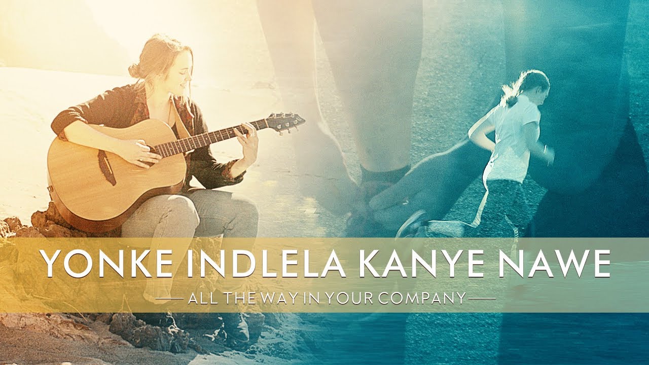 Zulu Best Christian Video "Yonke Indlela Kanye Nawe" God Is Love