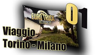 Torino - MIlano con il Renault | Euro Truck Simulator 2 | GAMEPLAY ITA | EP 01 screenshot 5