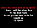 DJ Khaled - It's Secured ft. Nas, Travis Scott (lyrics)