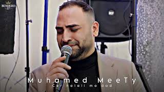 Muhamed Meety - Cer Halali Mo Dad 2026 (Production Studio Erdzo)