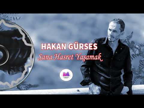 Hakan Gürses - Sana Hasret Yaşamak