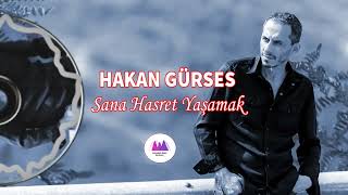 Hakan Gürses - Sana Hasret Yaşamak Resimi