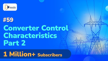 Converter Control Characteristics Part 2 - HVDC System Control - HVDC Transmission