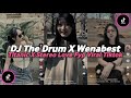 DJ THE DRUM X WENABEST X NINIX TITANIC X YA ODNA X STEREO LOVE JEDAG JEDUG VIRAL TIKTOK