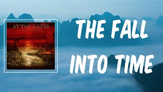 The Fall into Time (Lyrics) - At The Gates