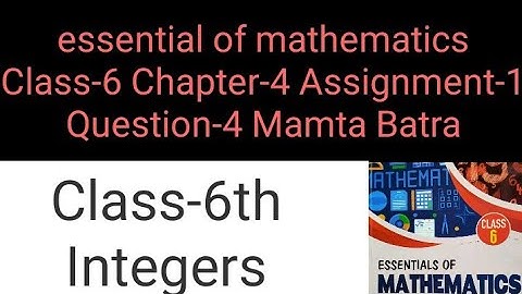 essentials of mathematics Class-7 chapter-4 Assignment-1 Question-4 by Mamta Batra