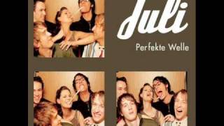 Video thumbnail of "Juli - Perfekte Welle"