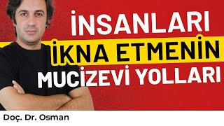 İkna Etmenin Bilimsel Yolları