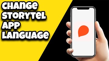 How To Change Language On Storytel App
