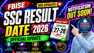 📣 FBISE SSC Result 2026 Date | SSC Result 2026 fbise | FBISE Official Result Notification Date 2026
