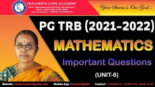 PGTRB 2022: MATHS - UNIT VI - IMPORTANT QUESTIONS