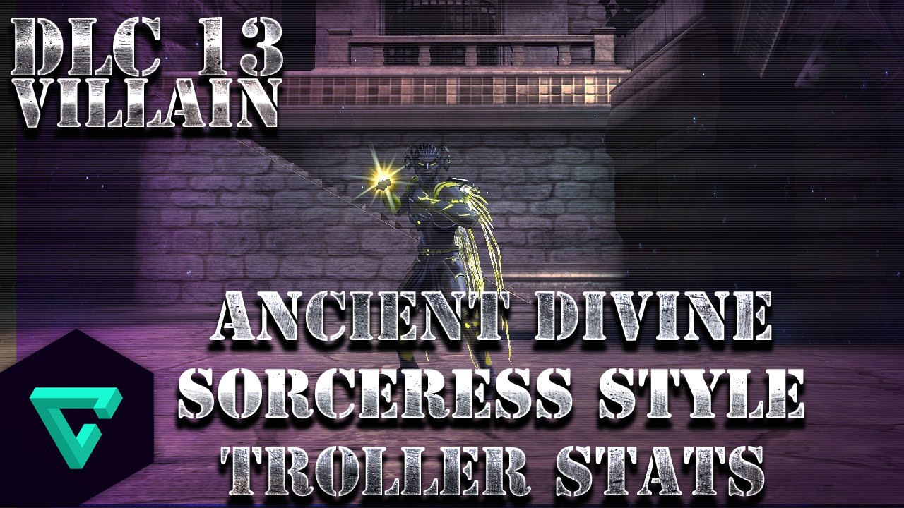 DCUO: Ancient Divine Sorceress style: Troller Stats! | DLC 13 |