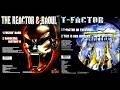 The Reactor &amp; Raoul Vs. T-Factor – Newcomer's Anthem (2001)
