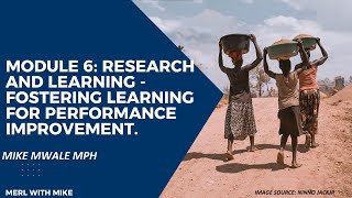 MERL Training Module 6: Research & Learning
