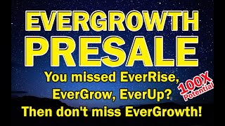 You Missed Everrise, Evergrow, Everup? Then Dont Miss Evergrowth