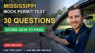 Mississippi DMV Mock Test 2026 30 Questions Just Like the Real Exam Can You Pass