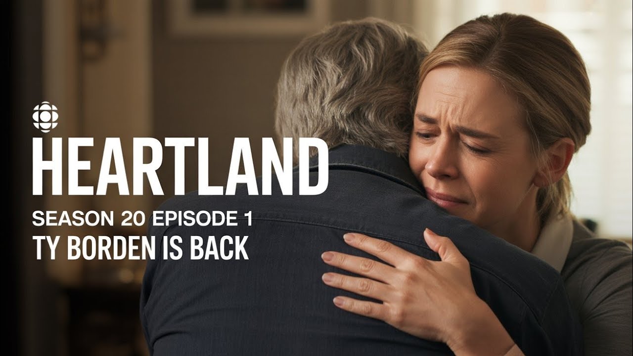 Heartland Season 20 Episode 1 – Ty Borden’s Return Changes Everything