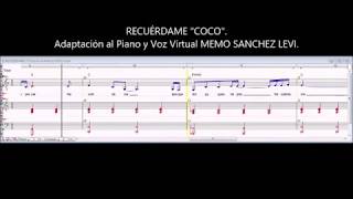 Video thumbnail of "RECUÉRDAME (Canción de la película COCO) Voz Virtual y Partitura"