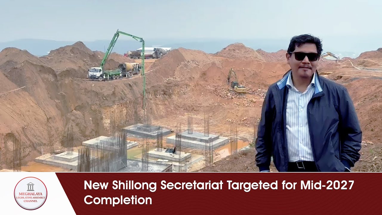 New Shillong Secretariat Targeted for Mid-2027 Completion