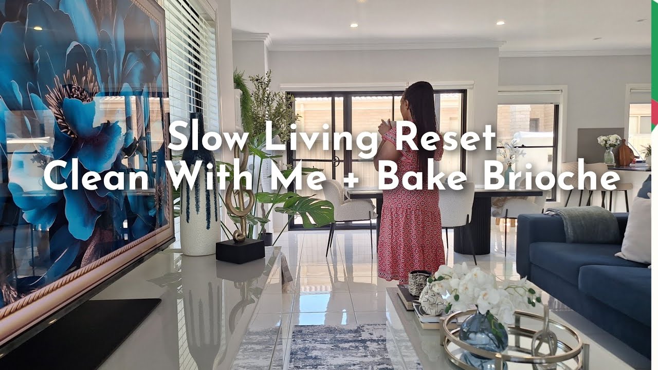 The Ultimate Slow Living Cleaning Day | Bathroom, Windows & Baking Brioche