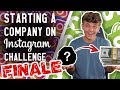 Starting a Company on Instagram Challenge | Finale