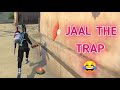 SOLO VS SQUAD || JAAL THE TRAP 😂 !!!!